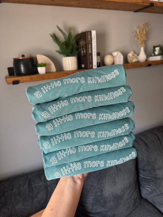 A Little More Kindness Tee