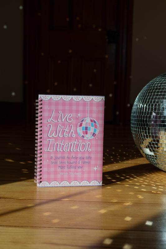Live With Intention Journal
