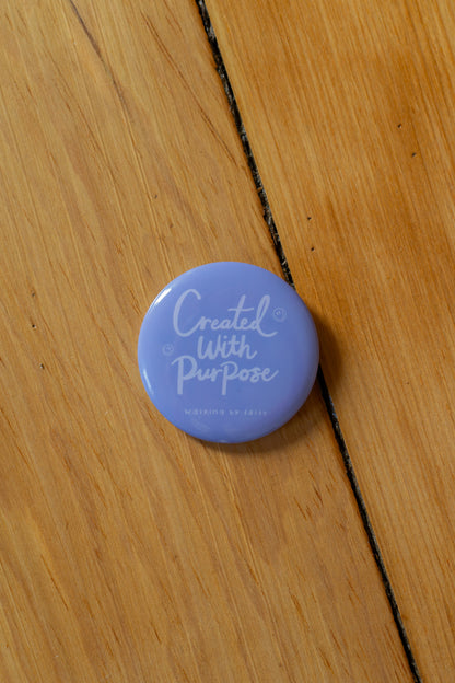 Created With Purpose Button Pin